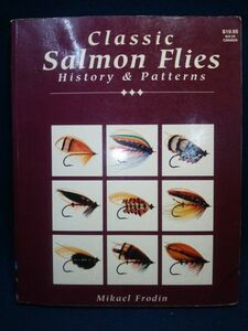 【古書】◆Mikael Frodin『Classic Salmon Flies History & Patterns』◆STOEGER/フライフィッシング洋書/サーモンフライ/タイイング◆