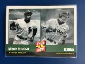 2002 Topps #TN4 イチロー インサート Minnie Minoso Ichiro Suzuki Then and Now Insert MLB Seattle Mariners メジャーリーグ　トレカ