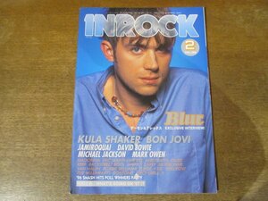 2402MK●INROCK インロック 158/1997.2●ブラー/ジャミロクワイ/デヴィッド・ボウイ/クーラ・シェイカー/マイケル・ジャクソン/マドンナ