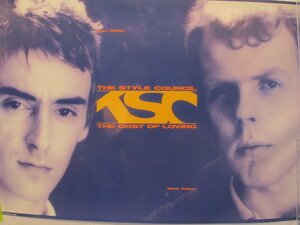 2402MK●ポスター「スタイル・カウンシル THE STYLE COUNCIL THE COST OF LOVING」ポリドール●サイズ:約51.5cm×72.5cm/ポール・ウェラー