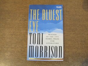 2402MK●洋書「The Bluest Eye(青い眼が欲しい)」著:Toni Morrison トニ・モリソン/Picador/1993