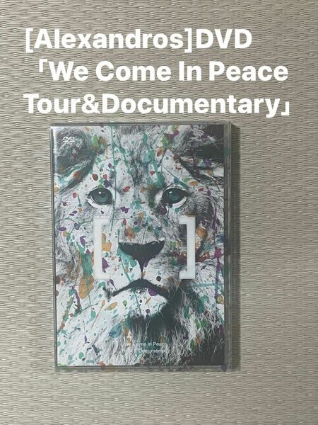 ［Alexandros］LIVE DVD「We Come In Peace Tour & Documentary」アレキ ドロス