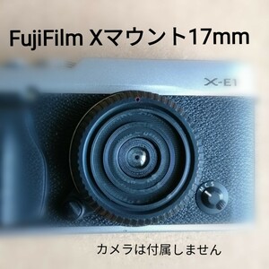 ☆キャップレンズ 17mmf11 FujiFilm Xマウント 自撮りにも '写ルンです'レンズ再利用