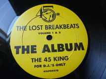 The 45 King / The Lost Breakbeats Volume 1 & 2 最強ブレイクス LP ビート集 試聴_画像1