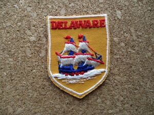 70s DELAWARE『デラウェア州』ワッペン/航海ビンテージ海Voyagerスーベニア帆船アメカジ観光カスタム土産アップリケUSA戦艦エンブレム D②