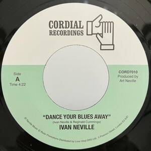 新品 7” ★ Ivan Neville - Dance Your Blues Away ★ レコード オルガンバー サバービア フリーソウル muro soul45 funk45 レアグルーヴ