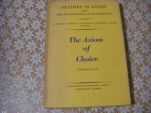 数学洋書 The axiom of choice、Thomas J. Jech トマーシュ・イェフ 選択公理 Studies in logic and the foundations of mathematics A21