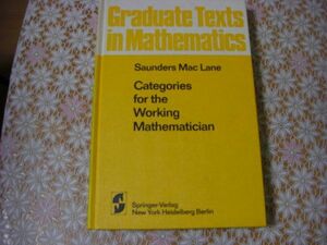 数学洋書 Categories for the working mathematician、S. Mac Lane ソーンダース・マックレーン 現役数学者のカテゴリー A14