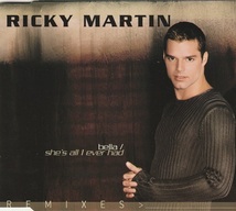 RICKY MARTIN　リッキー・マーティン　Bella / She's All I Ever Had (Remixes) 　メキシコ盤 リミックス集 貴重盤 CD_画像1