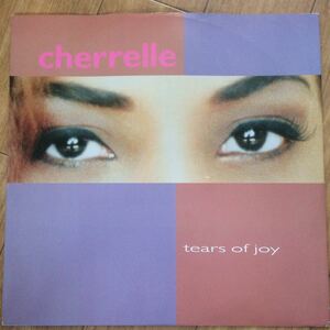 12’ Cherrelle-Tears Of Joy