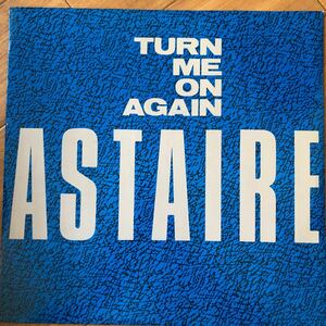 12’ Astaire-Turn me on again