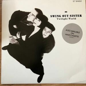12’ Swing Out Sister-Twilight World