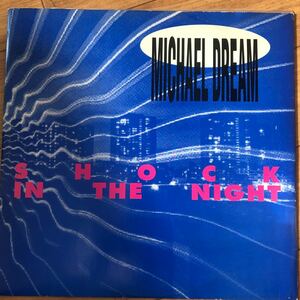 12’ Michael Dream-Shock in the night