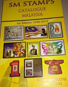■新品■マレーシアの切手全集　SM STAMPS Catalogue Malaysia (1948-2014) 1st edition 初版