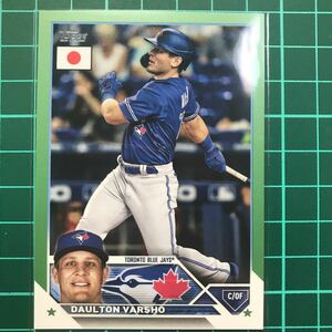 /75 Daulton Varsho ドールトン・バーショ 75枚限定グリーンパラレル 2023 topps japan edition Green