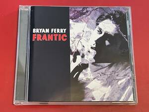 ブライアン・フェリー (BRYAN FERRY) / FRANTIC