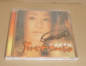 CD:CAROW / First sense / FMIR-0002 2004年 PS2「少女義経伝」ED曲・「吸血姫夕維～千夜抄～」主題歌収録 サイン入り？(詳細・真贋不明)
