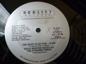 Rock Master Scott And The Dynamic Three / The Roof Is On Fire 試聴可　オリジナル盤 US12 名曲 HIPHOP CLASSIC