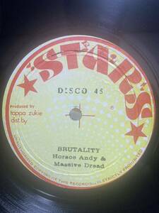 Horace Andy / Brutality (Stars 12インチ)