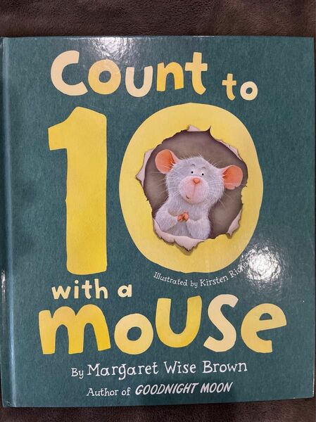 Count to 10 with a Mouseby Margaret Wise BrownKirsten 絵本 英語 洋書