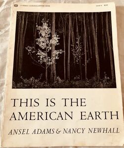 【洋書】 アンセル・アダムス写真集 Ansel Adams シエラクラブ「This Is the American Earth」自然 ・風景写真