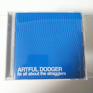 ■CD■　ARTFUL DODGER　/ its all about the straggler