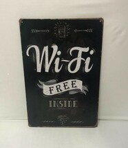 K131 新品◆ブリキ看板 Wi-Fi FREE INSIDE インテリアに レトロ アンティーク アメリカ雑貨 フリー WIFI_画像1