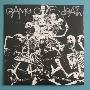 【試聴済LP】V.A.『GAME ＯＦ DEATH』POISON ARTS/DEATH SIDE/FINAL BOMBS/GHOULの4バンド★和パンク★1989年盤