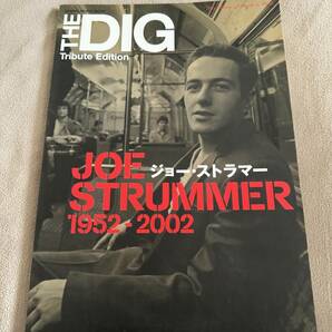 THE DIG Tribute Edition Joe Strummer 1952-2002 ジョー・ストラマー