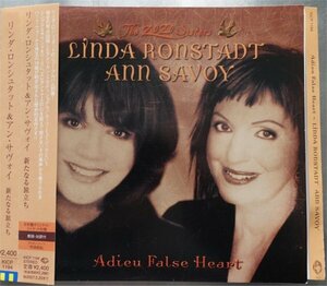 Linda Ronstadt & Ann Savoy Adieu False Heart 1CD日本盤帯付