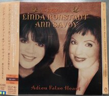 Linda Ronstadt & Ann Savoy Adieu False Heart 1CD日本盤帯付_画像1