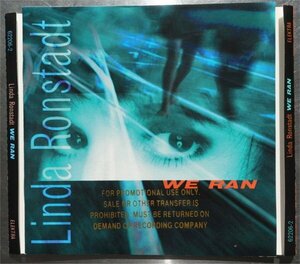 Linda Ronstadt We Ran 1CDプロモ