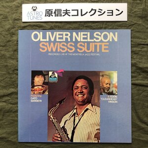 原信夫Collection 美盤 PR刻印 原信夫自筆解説ノート付 1972年 米国 本国オリジナルリリース盤 Oliver Nelson LPレコード Swiss Suite