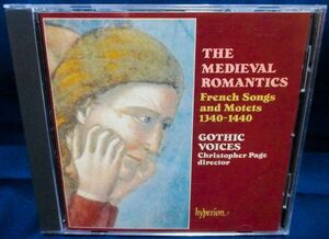 ゴシック・ヴォイセズ★The Medieval Romantics～フランスの歌とモテット 1340-1440