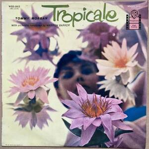 ペラジャケ TOMMY MORGAN トミー・モーガン / TROPICALE 浜辺の歌 WBS-1012 WARREN BARKER 深溝