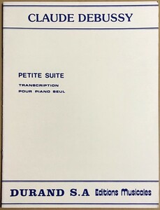ドビュッシー 小組曲 (ピアノ独奏版) 輸入楽譜 DEBUSSY PETITE SUITE ピアノ・ソロ 洋書
