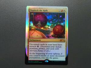 ca34) MTG Topdeck the Halls ホリデープロモカード 流星マーク 001/001 P Happy Holiday 2020 Foil エンチャント 神話レア 白 赤