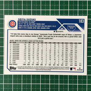 ★TOPPS MLB 2023 SERIES 1 #183 鈴木誠也／SEIYA SUZUKI［CHICAGO CUBS］ベースカード「BASE」★の画像2