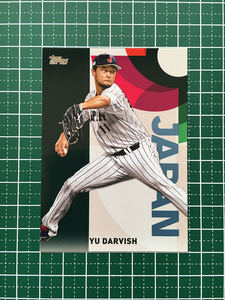 ★TOPPS MLB 2023 JAPAN EDITION #WBC-15 ダルビッシュ有／YU DARVISH［侍ジャパン］インサートカード「WBC JAPANESE NATIONAL TEAM」★