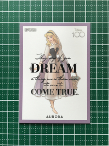 ★EPOCH 2023 DISNEY 創立100周年 #02 AURORA［眠れる森の美女］レギュラーカード「名言」★