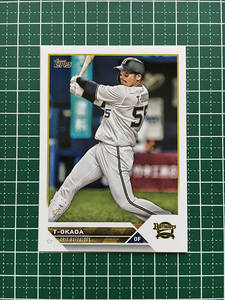 ★TOPPS NPB 2023 #124 Ｔ－岡田［オリックス・バファローズ］ベースカード「BASE」★