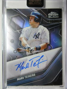 2023 Topps Chrome Black Baseball Autograph Mark Teixeira/150 マーク・テシェイラ ブレーブス エンゼルス ヤンキース 一塁手