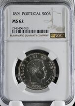 【流通型高鑑定】1891年 ポルトガル PORTUGAL カルロス1世 500（R）レイス 銀貨 NGC MS62 アンティークコイン_画像5