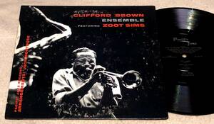 ●極美再生！10吋Mono完オリClifford Brown Ensemble●Zoot Sims,Shelly Manne,Jack Montrose,Russ Freeman,Bob Gordon,Stu Williamson