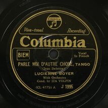 【国内盤SP】リュシエンヌ・ボワイエ/Parle Moi D'Autre Chose(並品,戦前シャンソン,1933,78rpm,Lucienne Boyer)_画像1