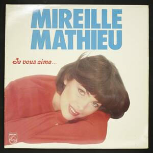 【仏盤LP】Mireille Mathieu/Je Vous Aime...(並品,1981,Mellow Groove)