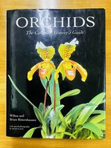 【洋書】ORCHIDS The Complete Grower's Guide 英語版　Wilma and Brian Rittershausen Derek Cranch 蘭 植物 ハードカバー ※追跡あり_画像1