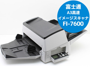  free shipping campaign! A3 high speed image scanner Fujitsu FI-7600 ADF 199 sheets various reading taking . needs . correspondence the first period . ending. Y65T