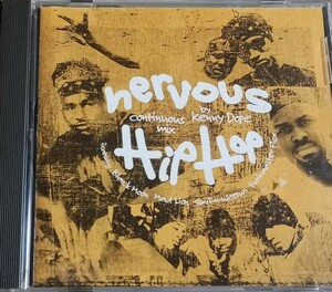 【NERVOUS HIPHOP Continuous Mix by KENNY DOPE】 BLACK MOON/SMIF-N-WESSUN/FUNKMASTER FLEX/MAD LION/輸入盤CD