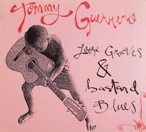 【TOMMY GUERRERO/LOOSE GROOVES&BASTARD BLUES】 国内ボーナストラック収録/BONUS TRACK/トミー・ゲレロ/国内CD/検索用mo wax